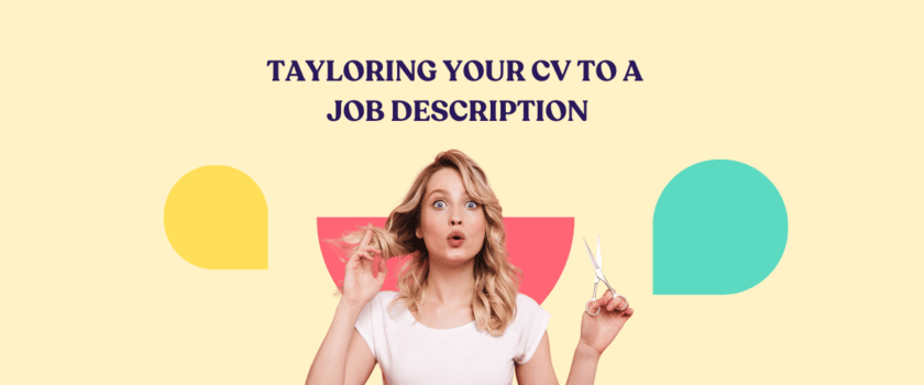 Tayloring your CV to a job description